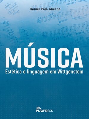 cover image of Música, Estética e Linguagem em Wittgenstein